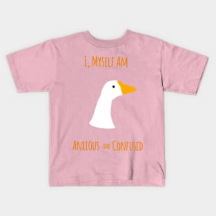 Untitled Goose Shirt is Anxious and Confused Kids T-Shirt